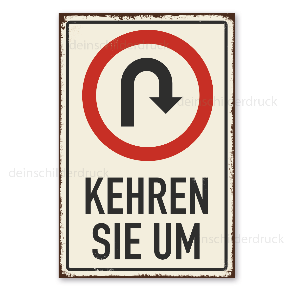 Retro Schild Kehren Sie um - mit Verkehrssymbol