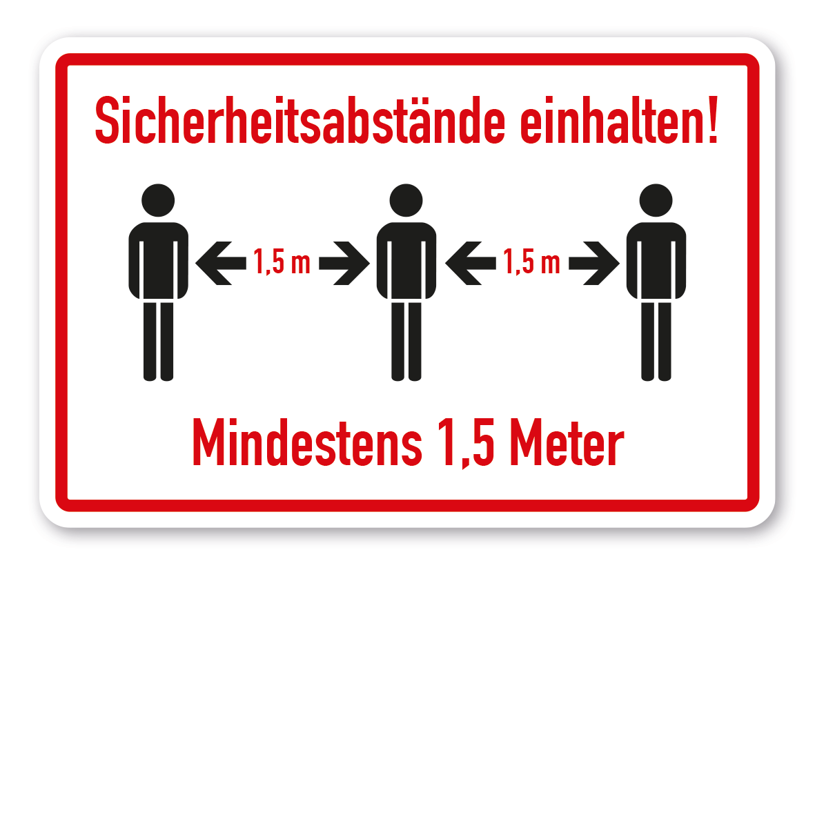 Hygieneschild Sicherheitsabstände einhalten - Mindestens 1,5 m