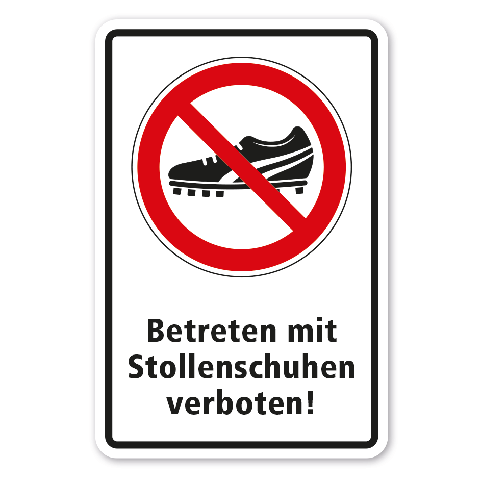 Verbotsschild Betreten mit Stollenschuhen - Fußballschuhen verboten - Kombi