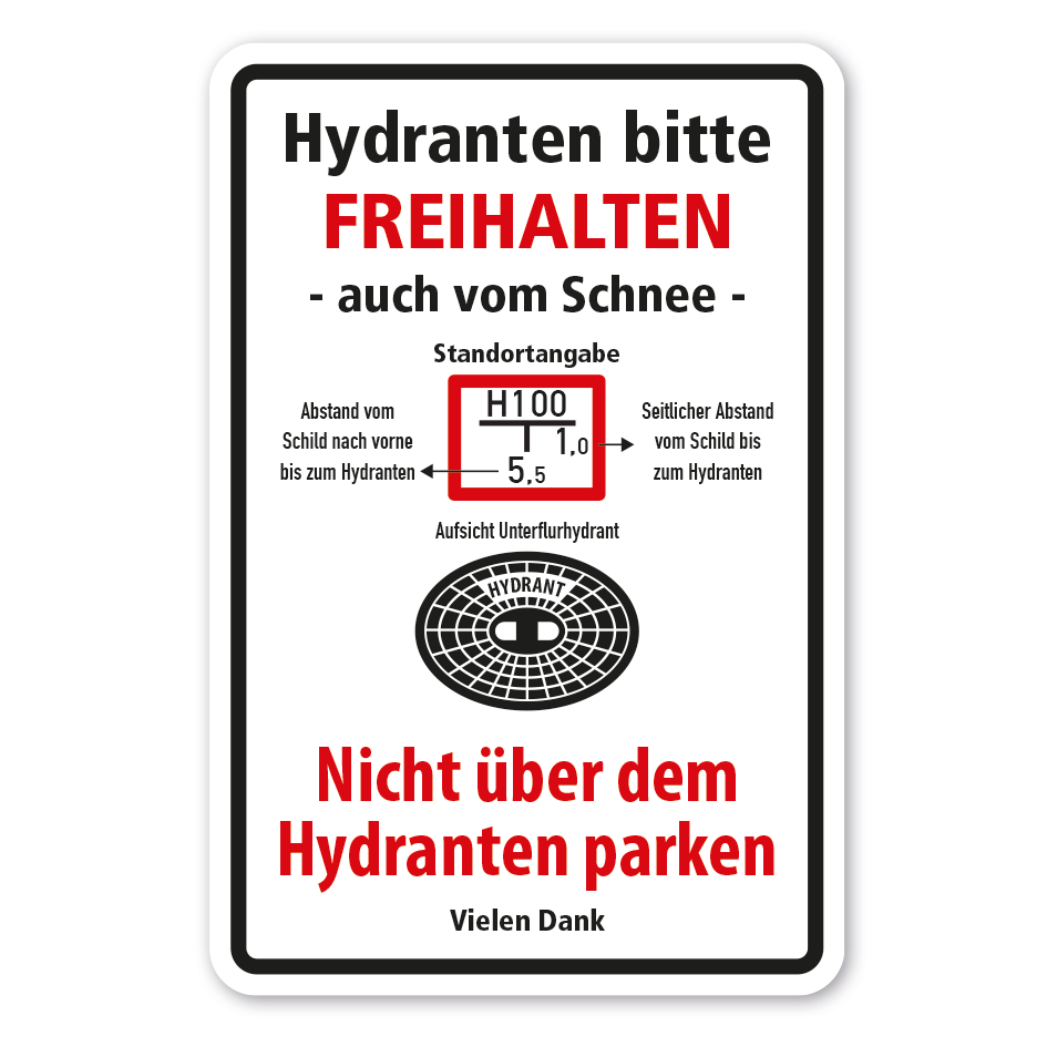 Hinweisschild Hydranten bitte freihalten - auch vom Schnee - Nicht über dem Hydranten parken