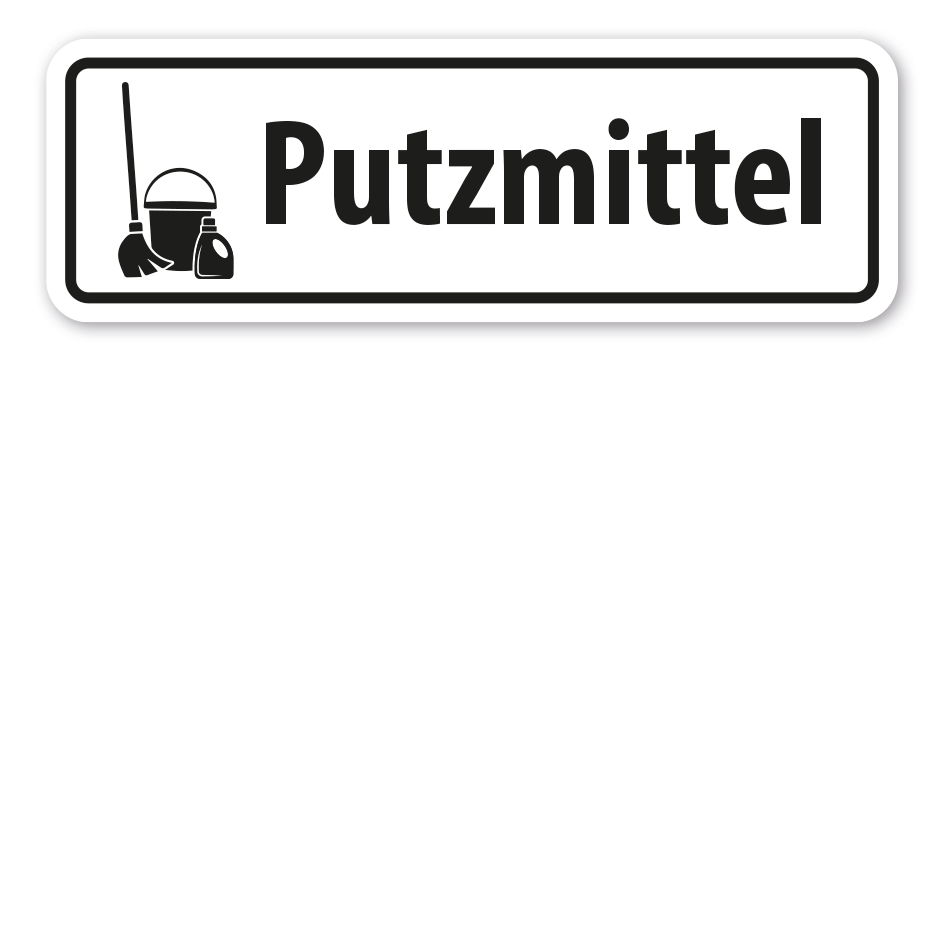 Schild Putzmittel