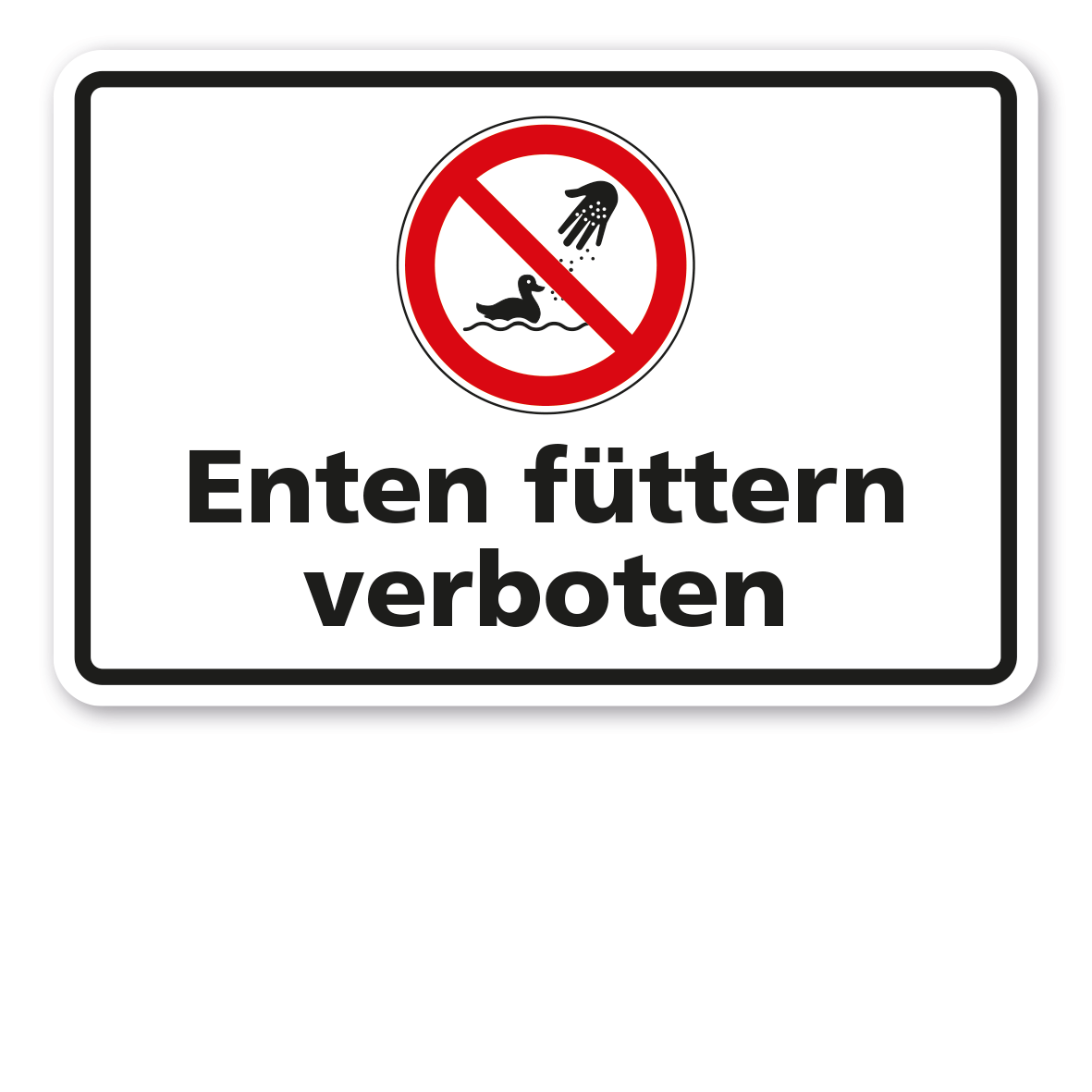 Verbotsschild Enten füttern verboten - Kombi