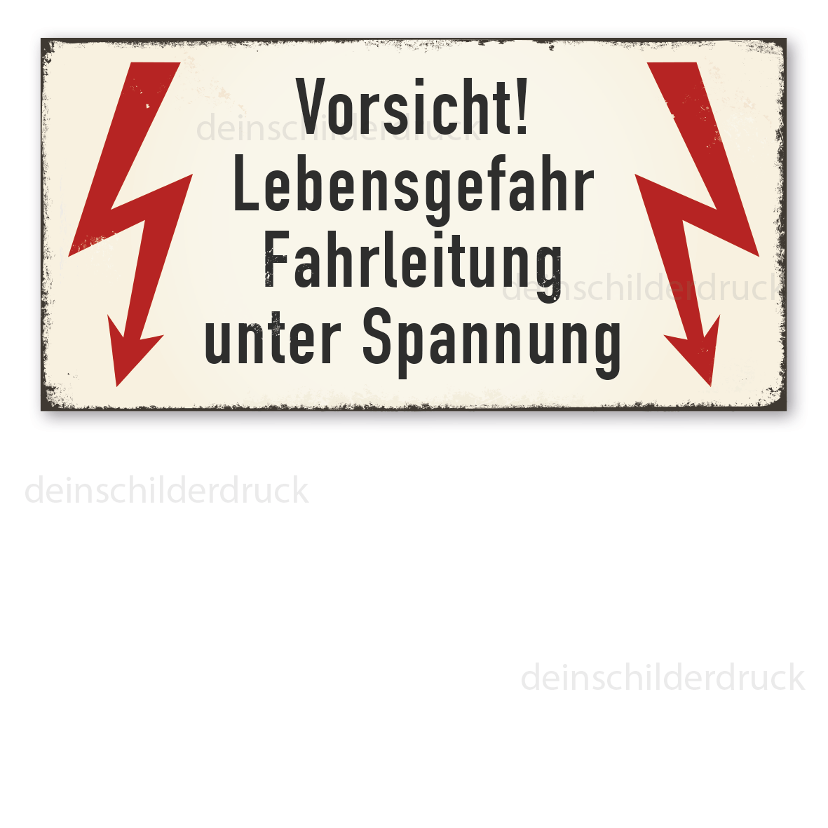 Bergbauschild Vorsicht! Lebensgefahr - Fahrleitung unter Spannung - in Retro-Ausführung