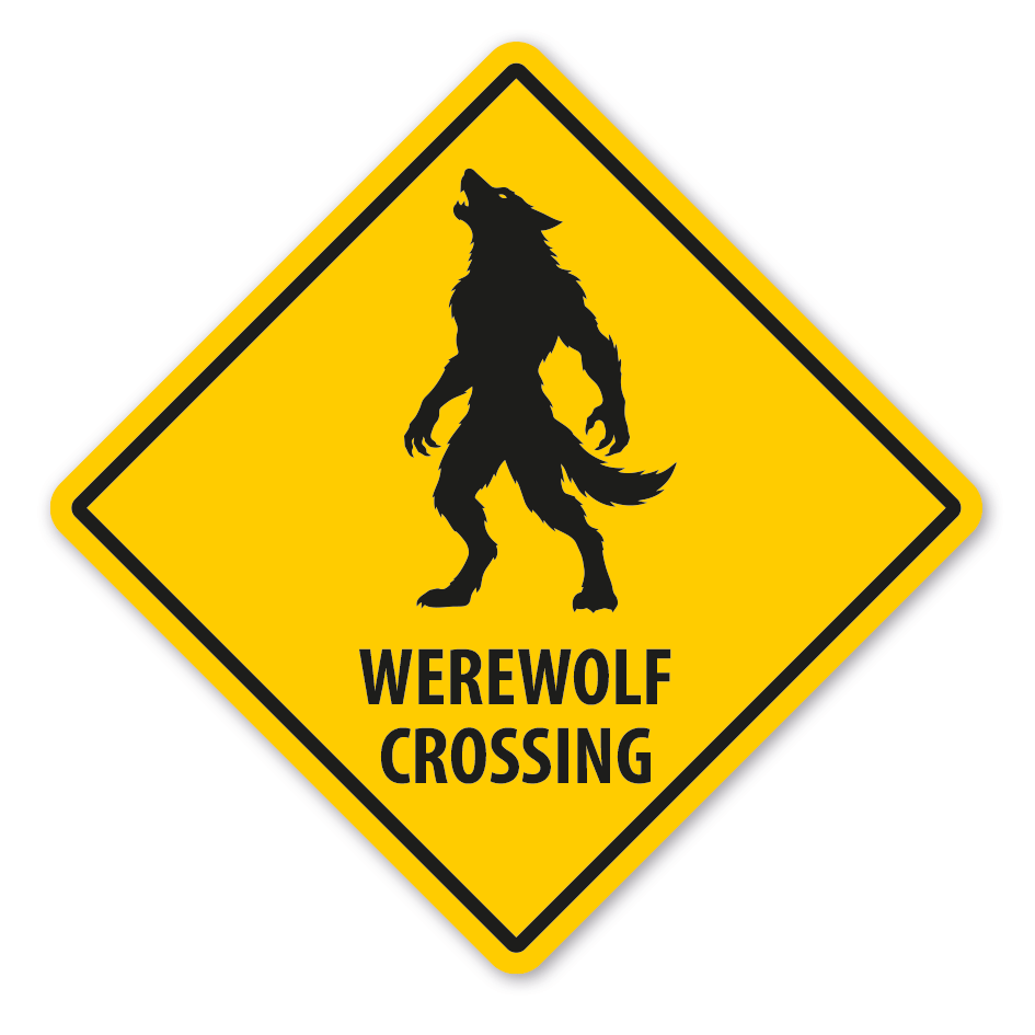 Warnschild Werewolf crossing - mit und ohne Text