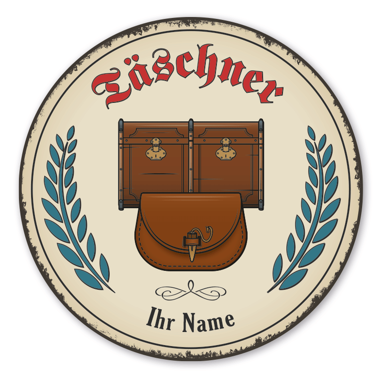 Maibaumschild / Festschild mit Zunftwappen Täschner - Taschenhersteller - mit Zunftnamen, Ihrem Ortsnamen oder Wunschtext - Rundes Wappen