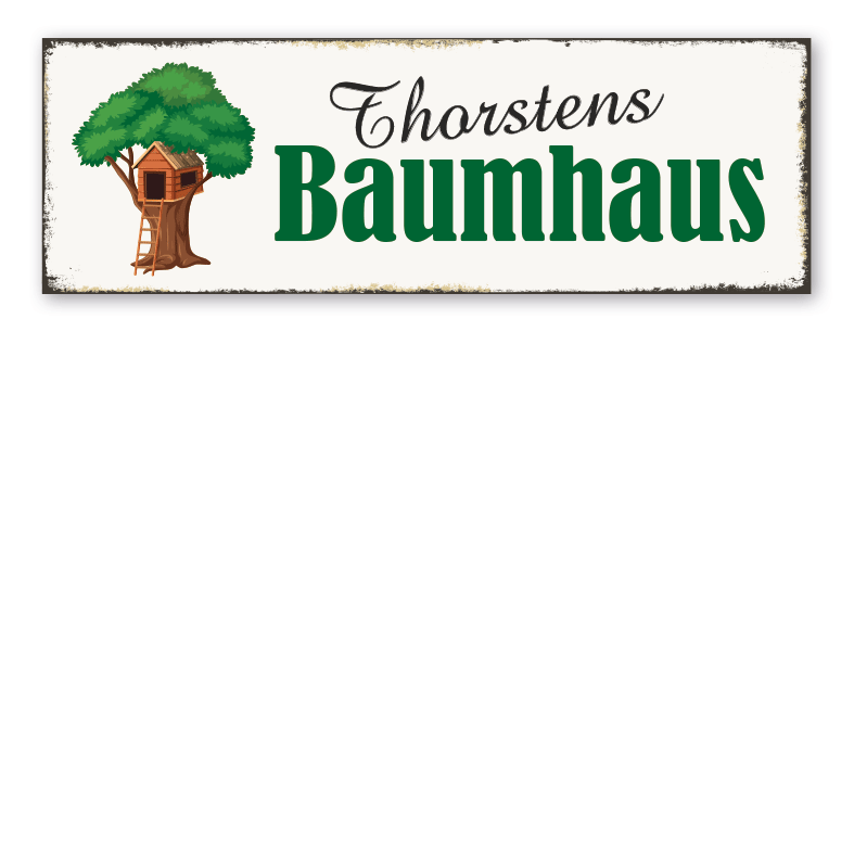 Retro Schild Baumhaus - mit Ihrem Namenseindruck