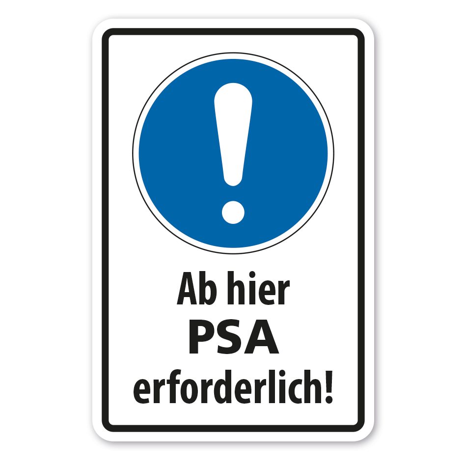 Gebotsschild Ab hier PSA erforderlich
