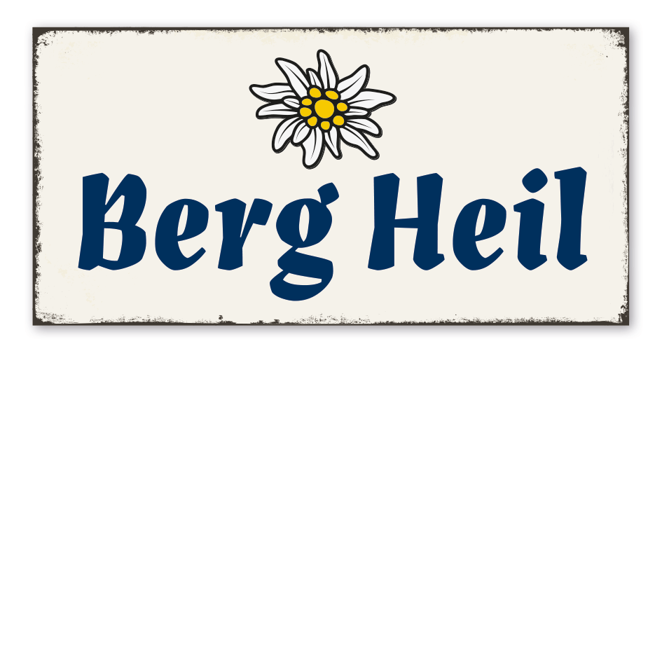 Retro Schild Berg Heil