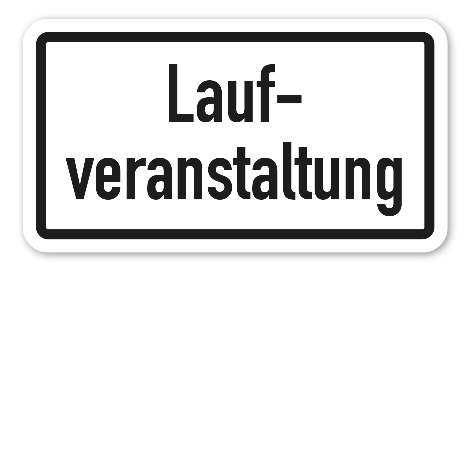 Zusatzzeichen Laufveranstaltung - VZ-123