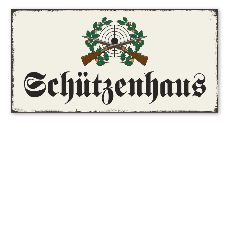 Retro Schild Schützenhaus