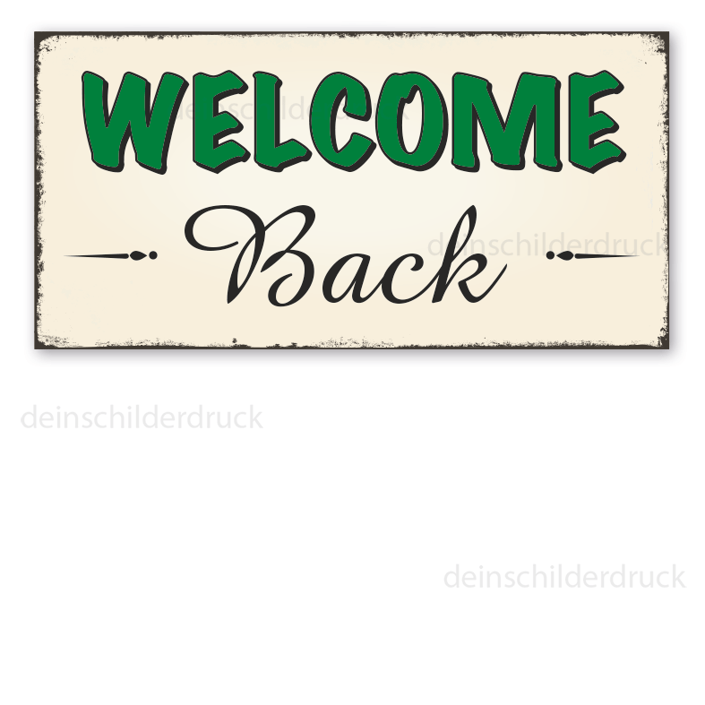 Retro Schild Welcome Back