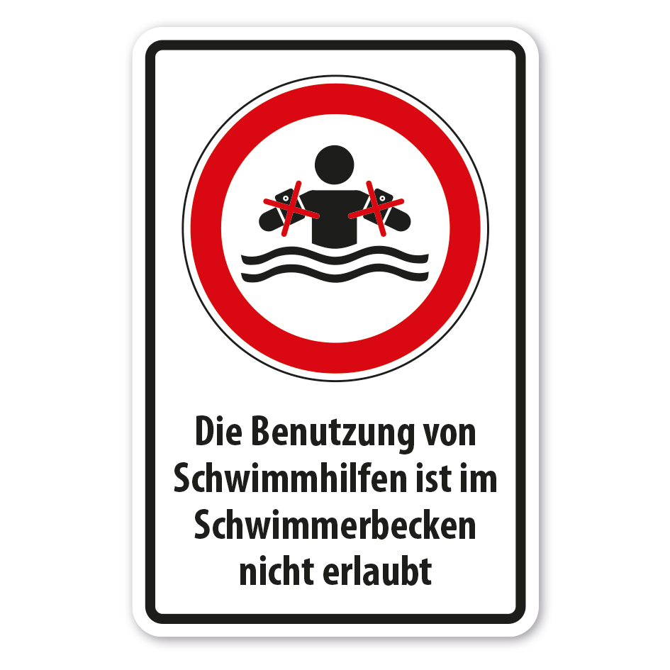 Verbotsschild Die Benutzung von Schwimmhilfen ist im Schwimmerbecken nicht erlaubt