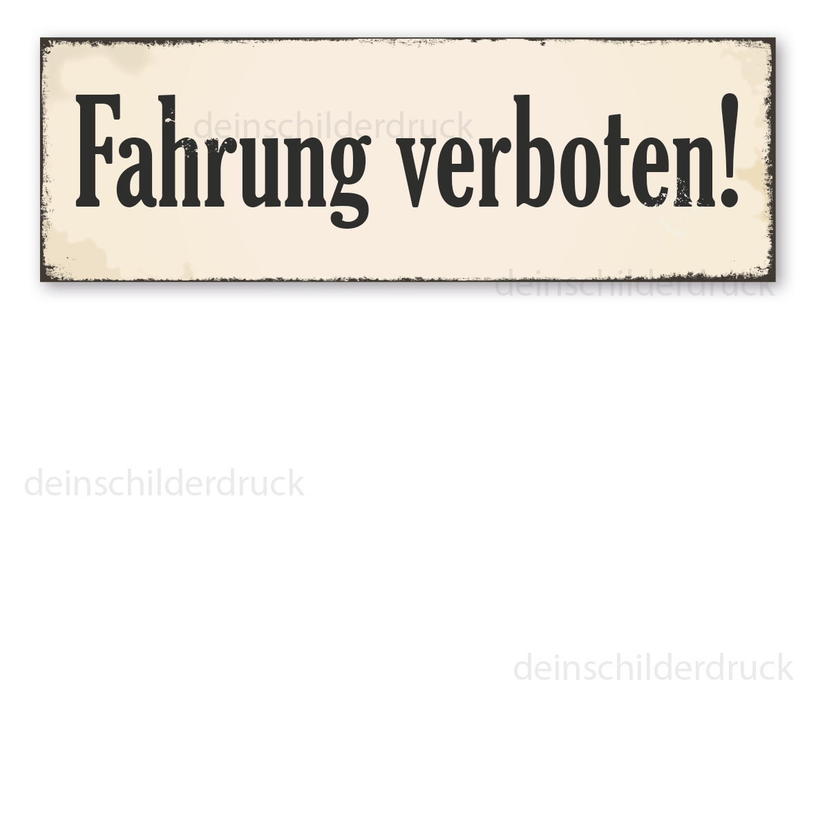 Bergbauschild Fahrung verboten - in Retro-Ausführung