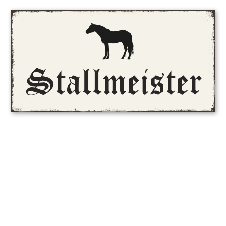 Retro Schild Stallmeister