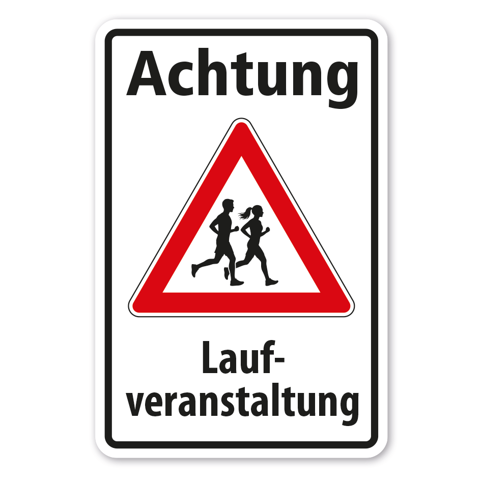 Hinweisschild Achtung Laufveranstaltung
