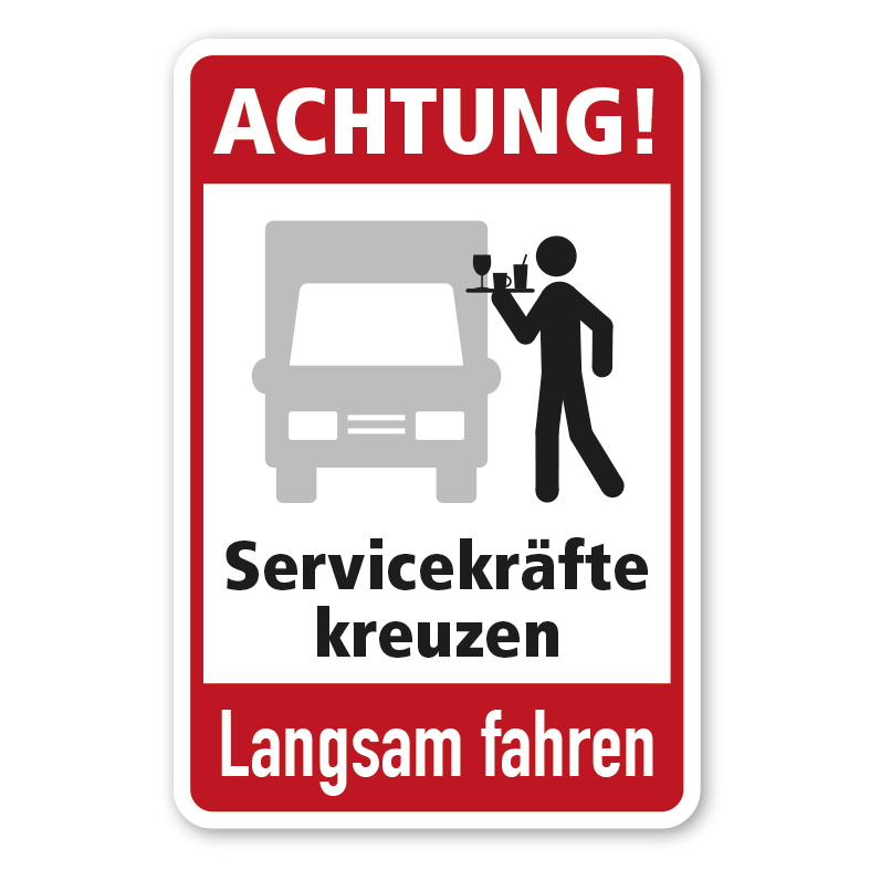 Hinweisschild Achtung Servicekräfte kreuzen - Langsam fahren - Langsam fahren