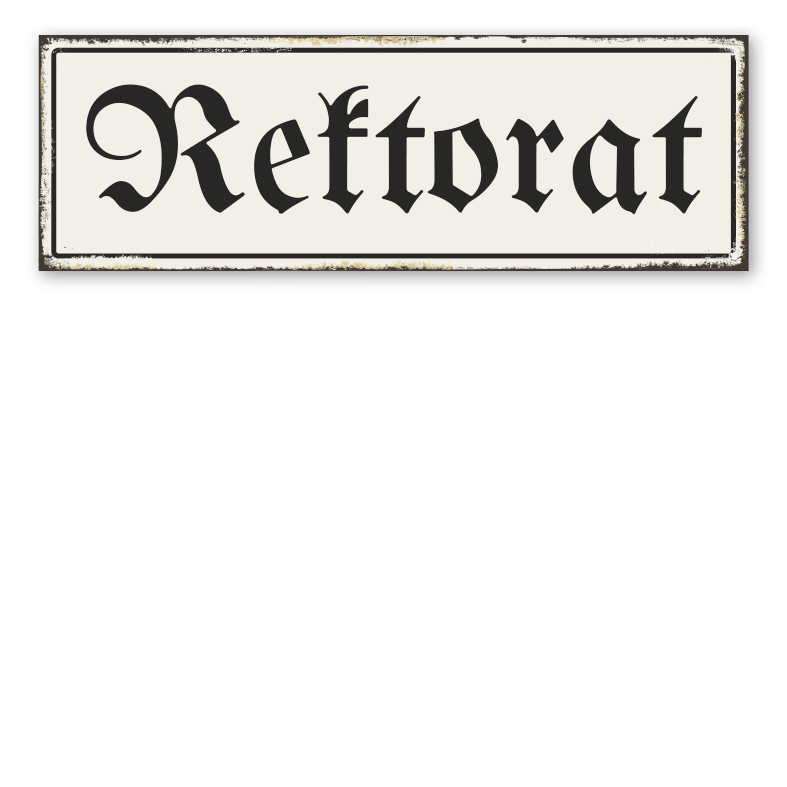 Retroschild Rektorat