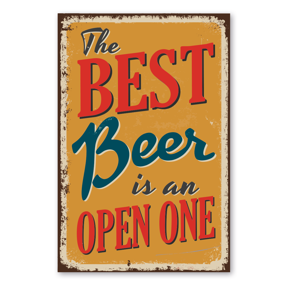 Retroschild / Vintage-Schild The best beer is an open one