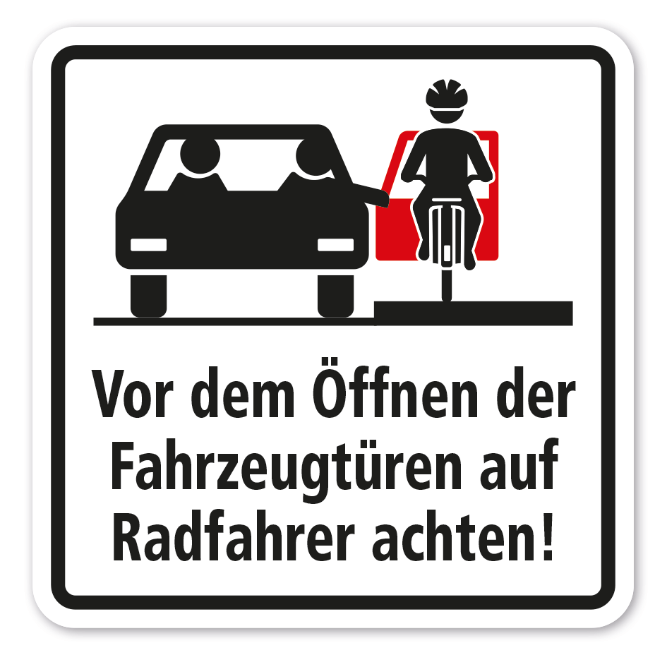 Schild Vor dem Öffnen der Fahrzeugtüren auf Radfahrer achten - rechts – Verkehrsschild