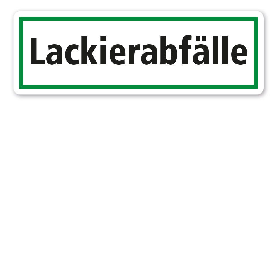 Schild zur Abfallentsorgung - Lackierabfälle