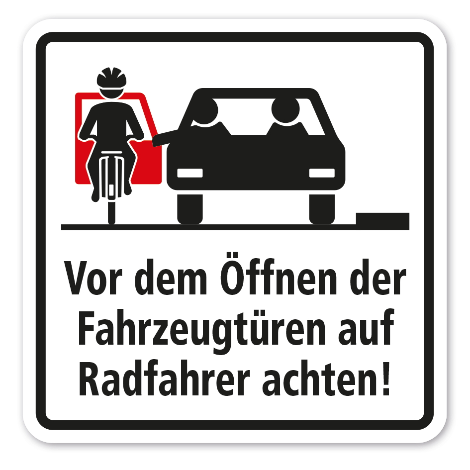 Schild Vor dem Öffnen der Fahrzeugtüren auf Radfahrer achten - links – Verkehrsschild