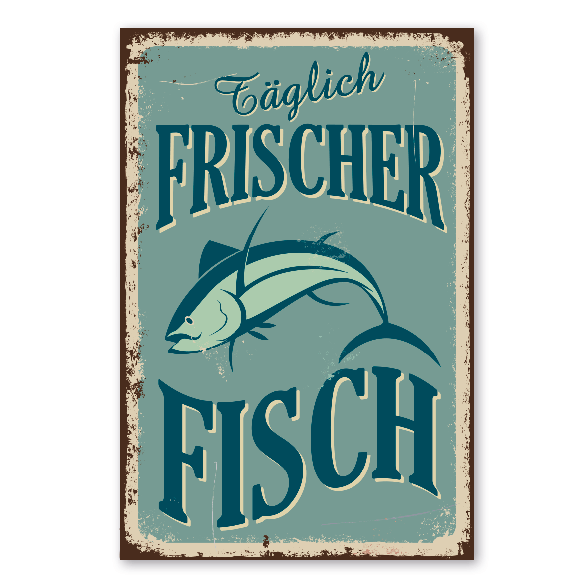 Retroschild / Vintage-Schild Täglich frischer Fisch