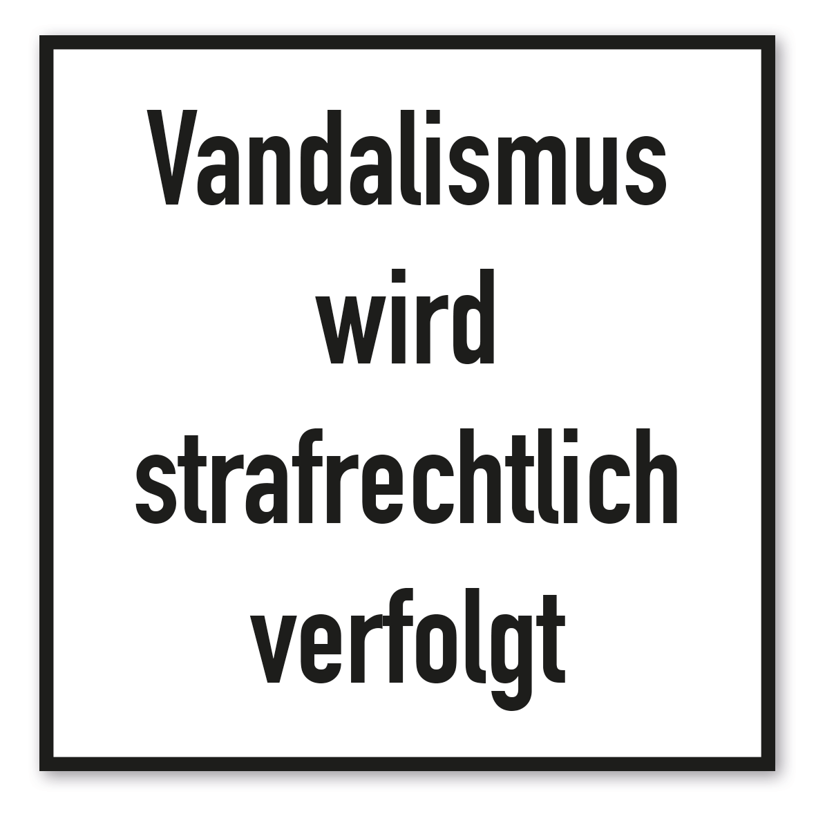 SP-04-P26 – Text – Vandalismus wird strafrechtlich verfolgt