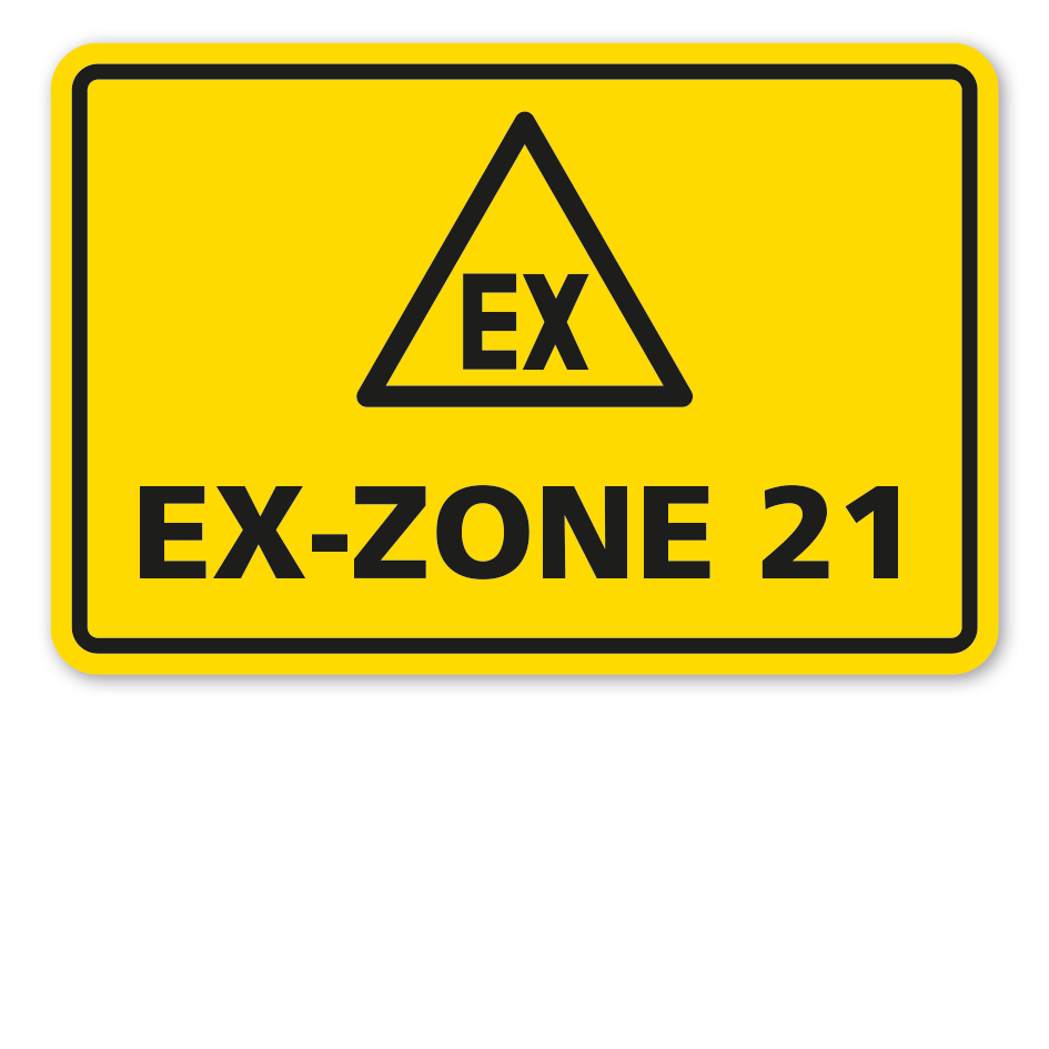 Warnschild Achtung EX-Zone 21