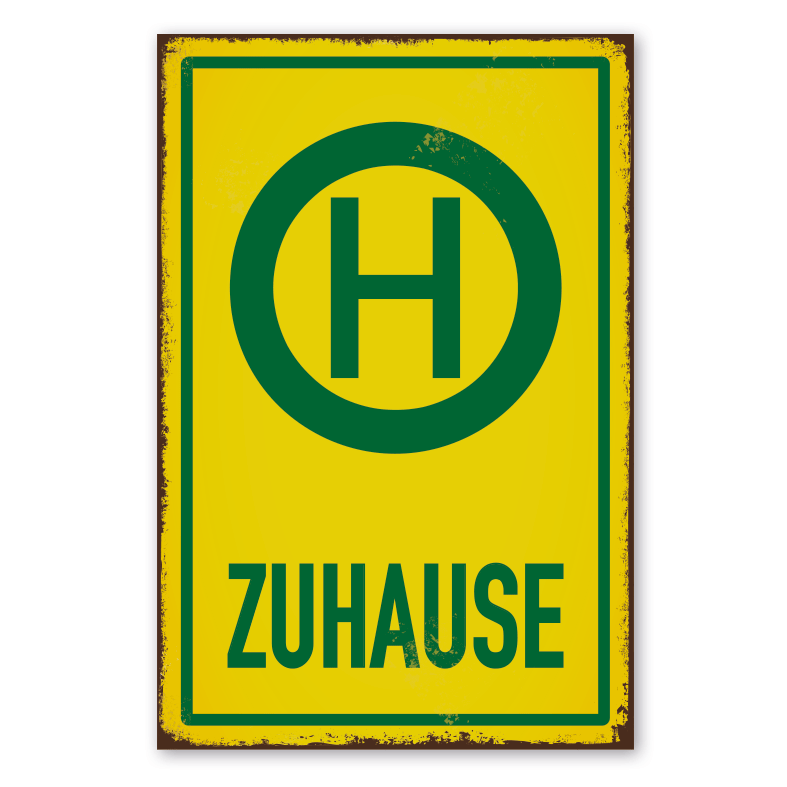 Retroschild Haltestelle Zuhause - mit Haltestellensymbol