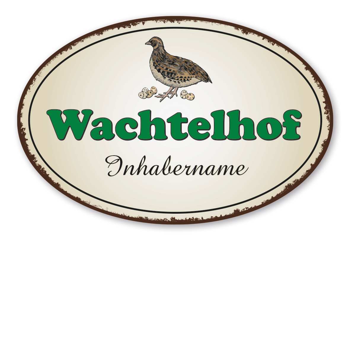 Verkaufsschild / Hofschild Wachtelhof - mit Ihrem Namen - Wachtelschild