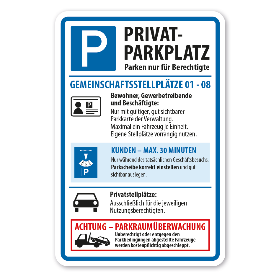 Hinweisschild Privatparkplatz - Parken nur für Berechtigte - Gemeinschaftsstellplätze 01 - 08 - Parkregeln - mit Ihren individuellen Angaben
