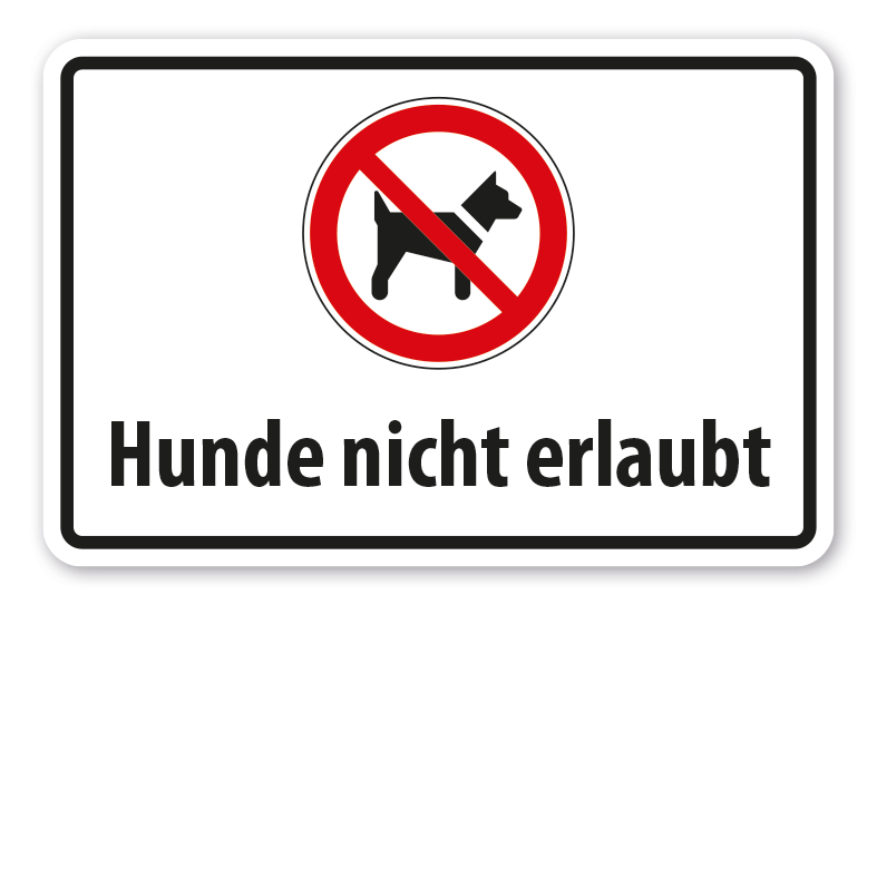 Verbotsschild Hunde nicht erlaubt