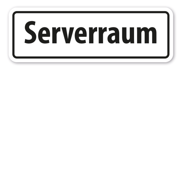 Schild Serverraum