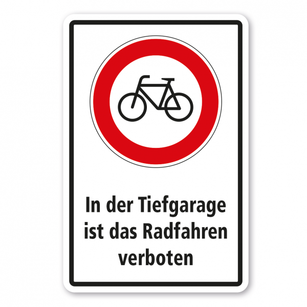 Parkhausschild In der Tiefgarage ist das Radfahren verboten - Kombi