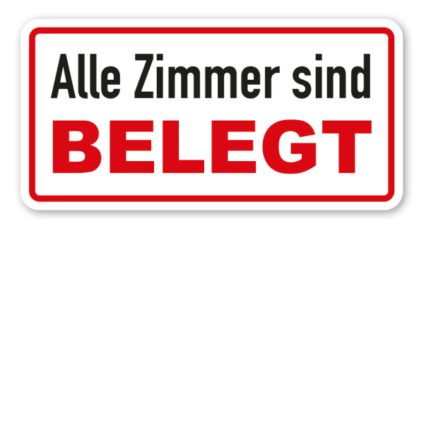 Hinweisschild Alle Zimmer sind belegt