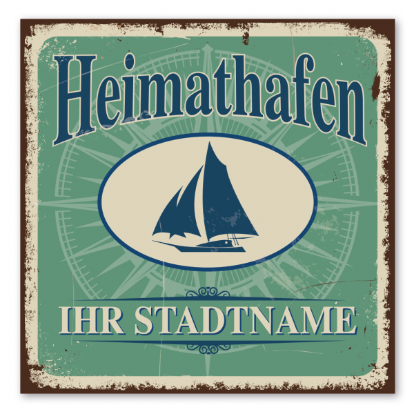 Retroschild / Vintage-Schild Heimathafen - mit Ihrem Stadtnamen