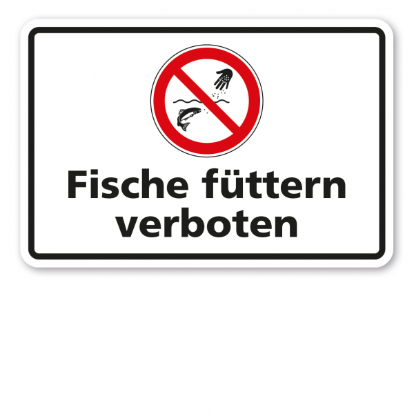 Verbotsschild Fische füttern verboten - Kombi