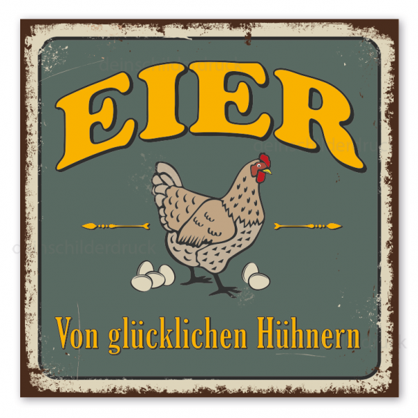 Retroschild / Vintage-Schild Eier von glücklichen Hühnern - Hühnerschild-02