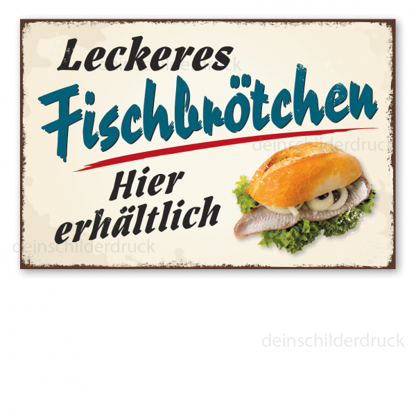 Retro Schild Leckeres Fischbrötchen - Hier erhältlich