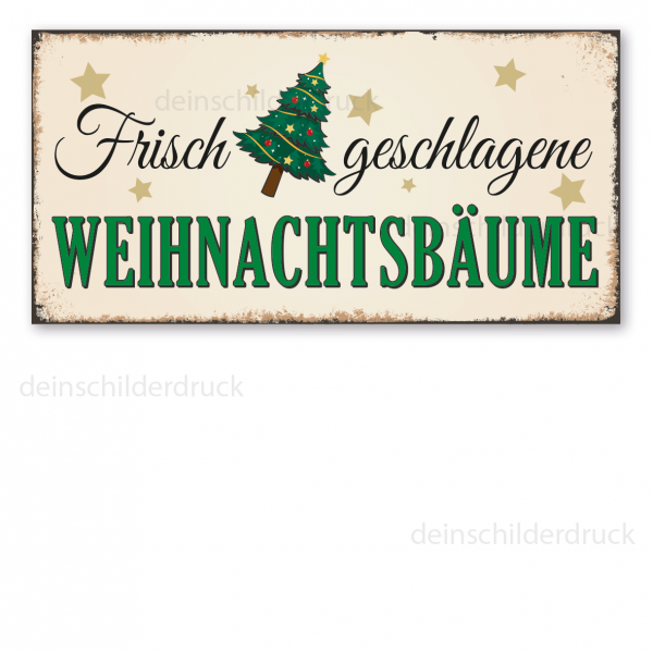 Hofschild in Retro-Ausführung – Frisch geschlagene Weihnachtsbäume – mit Baumabbildung