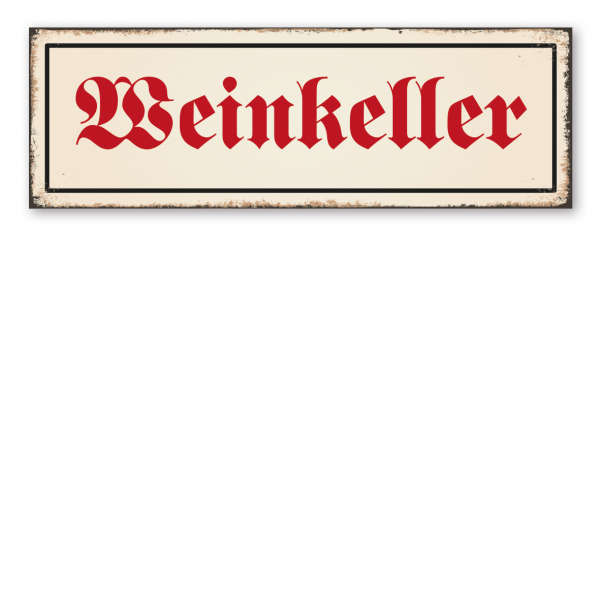 Retroschild / Vintage-Schild Weinkeller - Raumbeschilderung