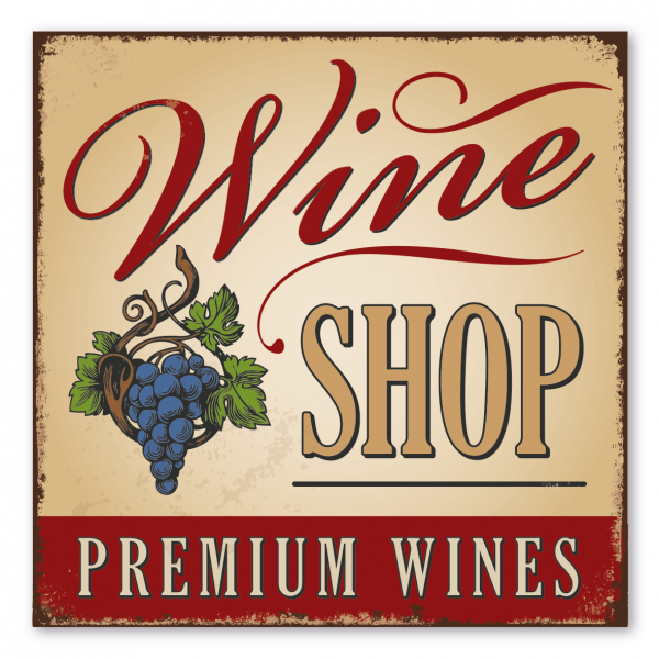 Retroschild / Vintage-Schild Wine Shop – Premium Wines