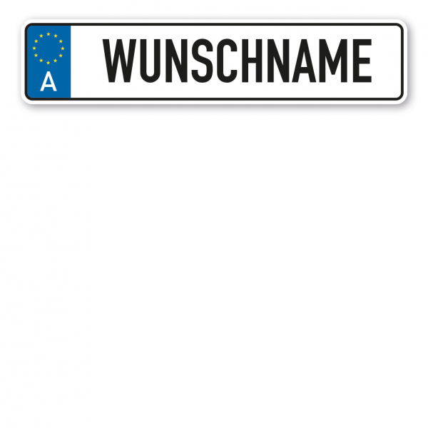 Parkplatzschild / Parkplatzreservierer - Österreich - mit Europasternen, Länderkürzel und Ihrem Wunschnamen oder Wunschkennzeichen