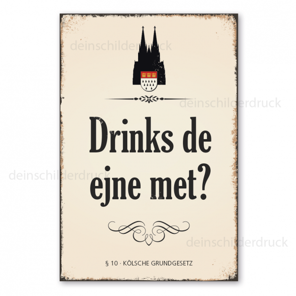 Retroschild Kölsche Grundgesetz - § 10 - Drinks de ejne met