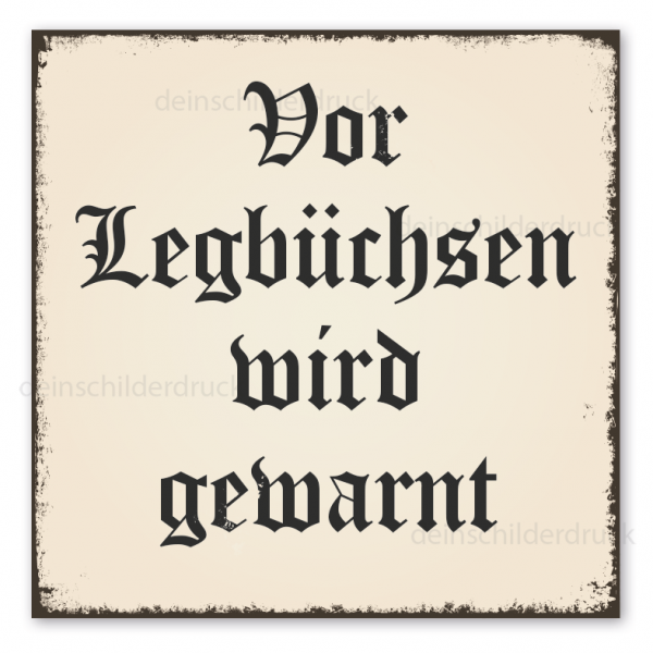 Vintage Warnschild Vor Legbüchsen wird gewarnt