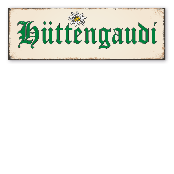 Retroschild Hüttengaudi – mit Edelweiß