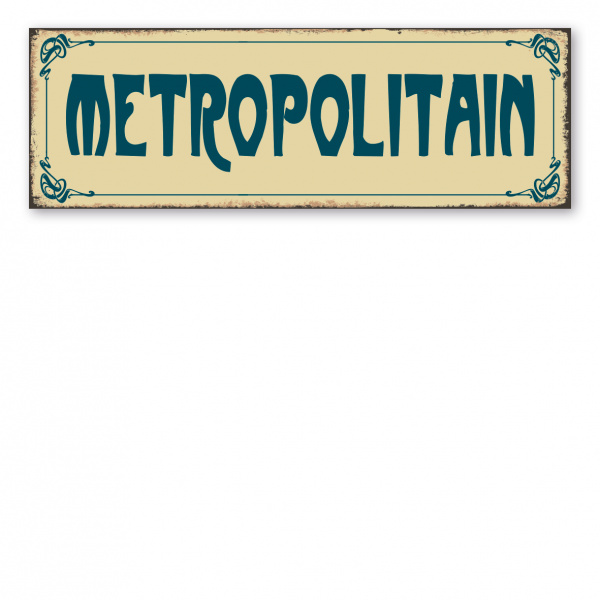 Retroschild / Vintage-Schild Metropolitain - Metroschild