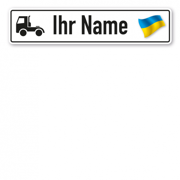 Truck / LKW - Schild mit Wunschtext und Landesflagge - Ukraine