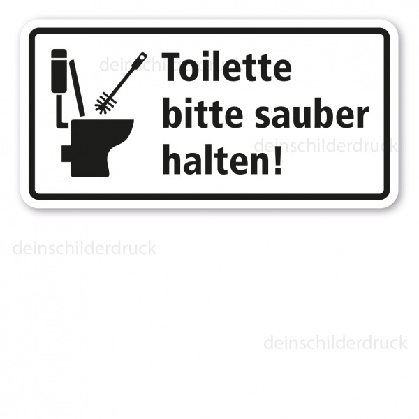 Schild Toilette bitte sauber halten - mit Symbol