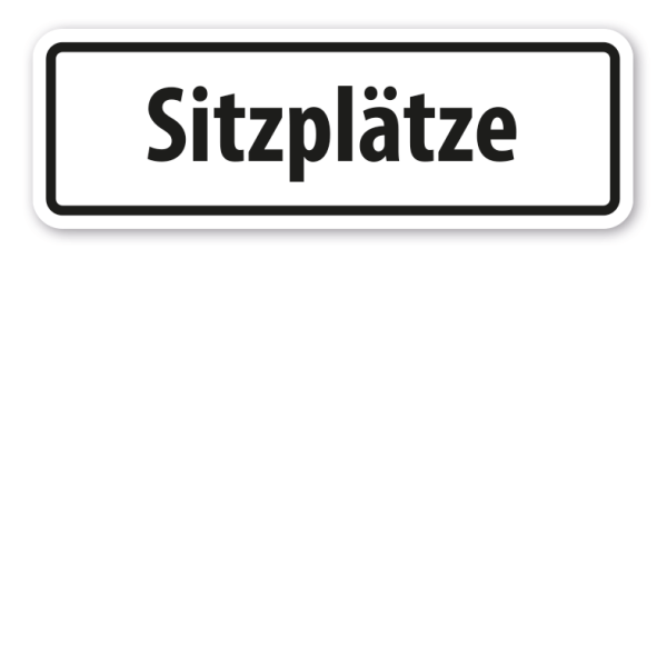 Schild Sitzplätze